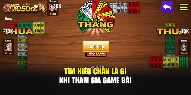 Tìm hiểu chẵn là gì khi tham gia game bài